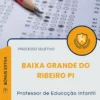 Apostila Professor de Educação Infantil Prefeitura de Baixa Grande do Ribeiro PI 2026