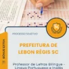 Apostila Professor de Letras Bilíngue Língua Portuguesa e Inglês Prefeitura de Lebon Régis SC 2026
