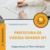 Apostila Segurança E Manutenção Prefeitura de Várzea Grande MT 2026