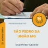 Apostila Supervisor Escolar Prefeitura de São Pedro da União MG 2026
