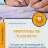 Apostila Técnico em Enfermagem do Serviço de Atendimento Móvel de Urgência SAMU Prefeitura de Tijucas SC 2026
