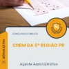 Apostila Agente Administrativo Concurso Público CRBM da 6ª Região PR 2026