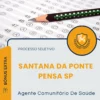 Apostila Agente Comunitário De Saúde Prefeitura de Santana da Ponte Pensa SP 2026