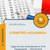 Apostila Agente De Atendimento Pré Hospitalar Motorista Socorrista Seleção Pública CISMETRO HOLAMBRA 2026