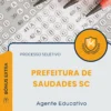 Apostila Agente Educativo Prefeitura de Saudades SC 2026