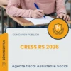 Apostila Agente fiscal Assistente Social Concurso CRESS RS 2026