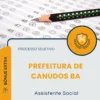 Apostila Assistente Social Prefeitura de Canudos BA 2026