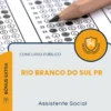 Apostila Assistente Social Prefeitura de Rio Branco do Sul PR 2026