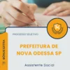 Apostila Assistente Social Prefeitura de Nova Odessa SP 2026