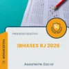 Apostila Assistente Social Processo Seletivo IBHASES RJ 2026