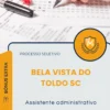 Apostila Assistente administrativo Prefeitura de Bela Vista do Toldo SC 2026