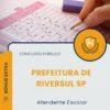 Apostila Atendente Escolar Prefeitura de Riversul SP 2026