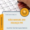 Apostila Auxiliar De Serviços Gerais Câmara de São Miguel do Iguaçu PR 2026