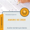 Apostila Auxiliar de Serviços Gerais Processo Seletivo AMURC SC 2026