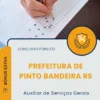 Apostila Auxiliar de Serviços Gerais Prefeitura de Pinto Bandeira RS 2026