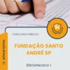 Apostila Bibliotecário I Concurso Público Fundação Santo André SP 2026