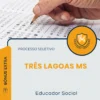 Apostila Educador Social Prefeitura de Três Lagoas MS 2026