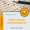 Apostila Educador Social Prefeitura de Sertãozinho SP 2026