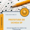 Apostila Encarregado Do Setor De Tributação Prefeitura de Uchoa SP 2026