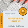Apostila Facilitador De Oficinas Prefeitura de Lages SC 2026