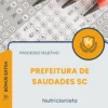 Apostila Nutricionista Prefeitura de Saudades SC 2026