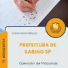 Apostila Operador de Máquinas Prefeitura de Sabino SP 2026