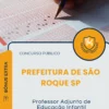 Apostila Professor Adjunto de Educação Infantil Prefeitura de São Roque SP 2026