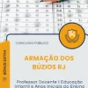 Apostila Professor Docente I Educação Infantil e Anos Iniciais do Ensino Fundamental Prefeitura de Armação dos Búzios RJ 2026