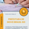 Apostila Professor PNIII Educação Infantil E Ensino Fundamental 1 Ao 5 Ano Prefeitura de Novo Brasil GO 2026
