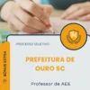 Apostila Professor de AEE Prefeitura de Ouro SC 2026