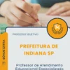 Apostila Professor de Atendimento Educacional Especializado Prefeitura de Indiana SP 2026
