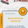 Apostila Professor de Atividades Complementares em Tempo Integral Prefeitura de Bela Vista do Toldo SC 2026