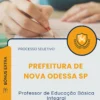 Apostila Professor de Educação Básica Integral Prefeitura de Nova Odessa SP 2026