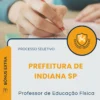 Apostila Professor de Educação Física Prefeitura de Indiana SP 2026