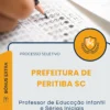 Apostila Professor de Educação Infantil e Séries Iniciais Prefeitura de Peritiba SC 2026