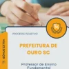Apostila Professor de Ensino Fundamental Prefeitura de Ouro SC 2026