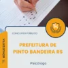 Apostila Psicólogo Prefeitura de Pinto Bandeira RS 2026