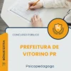 Apostila Psicopedagogo Prefeitura de Vitorino PR 2026