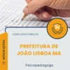Apostila Psicopedagogo Prefeitura de João Lisboa MA 2026