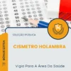 Apostila Vigia Para A Área Da Saúde Seleção Pública CISMETRO HOLAMBRA 2026