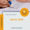 Apostila Administrador Concurso Público SED SC 2026