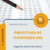 Apostila Agente Administrativo Prefeitura de Itanhandu MG 2026
