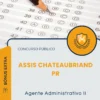 Apostila Agente Administrativo II Prefeitura de Assis Chateaubriand PR 2026