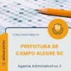 Apostila Agente Administrativo II Prefeitura de Campo Alegre SC 2026