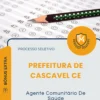 Apostila Agente Comunitário De Saúde Prefeitura de Cascavel CE 2026