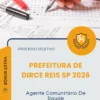 Apostila Agente Comunitário De Saúde Prefeitura de Dirce Reis SP 2026