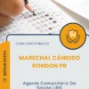 Apostila Agente Comunitário De Saúde UBS Prefeitura de Marechal Cândido Rondon PR 2026
