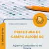 Apostila Agente Comunitário de Saúde Prefeitura de Campo Alegre SC 2026