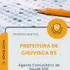 Apostila Agente Comunitário de Saúde ESF Prefeitura de Chuvisca RS 2026