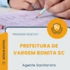 Apostila Agente Sanitarista Prefeitura de Vargem Bonita SC 2026
